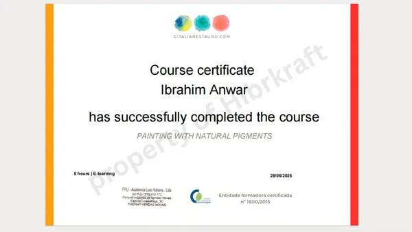 Sertifikat kursus Painting with Natural Pigments atas nama Ibrahim Anwar, diterbitkan CitaliaRestauro — FPLI, Academia Luso Italiana, Lda. — pada 28 Mei 2025, lima jam e-learning