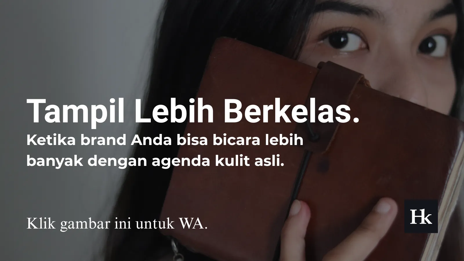 Banner CTA menampilkan berbagai agenda kulit asli yang elegan, mengajak untuk konsultasi pembuatan merchandise eksklusif.