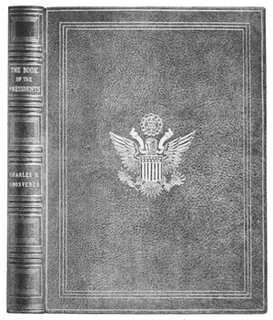 The Book of the Presidents Maroon Levant—“arms” (Tiffany & Co. design) inlaid in colored leather. Plain mitred panels, tooled in gold.