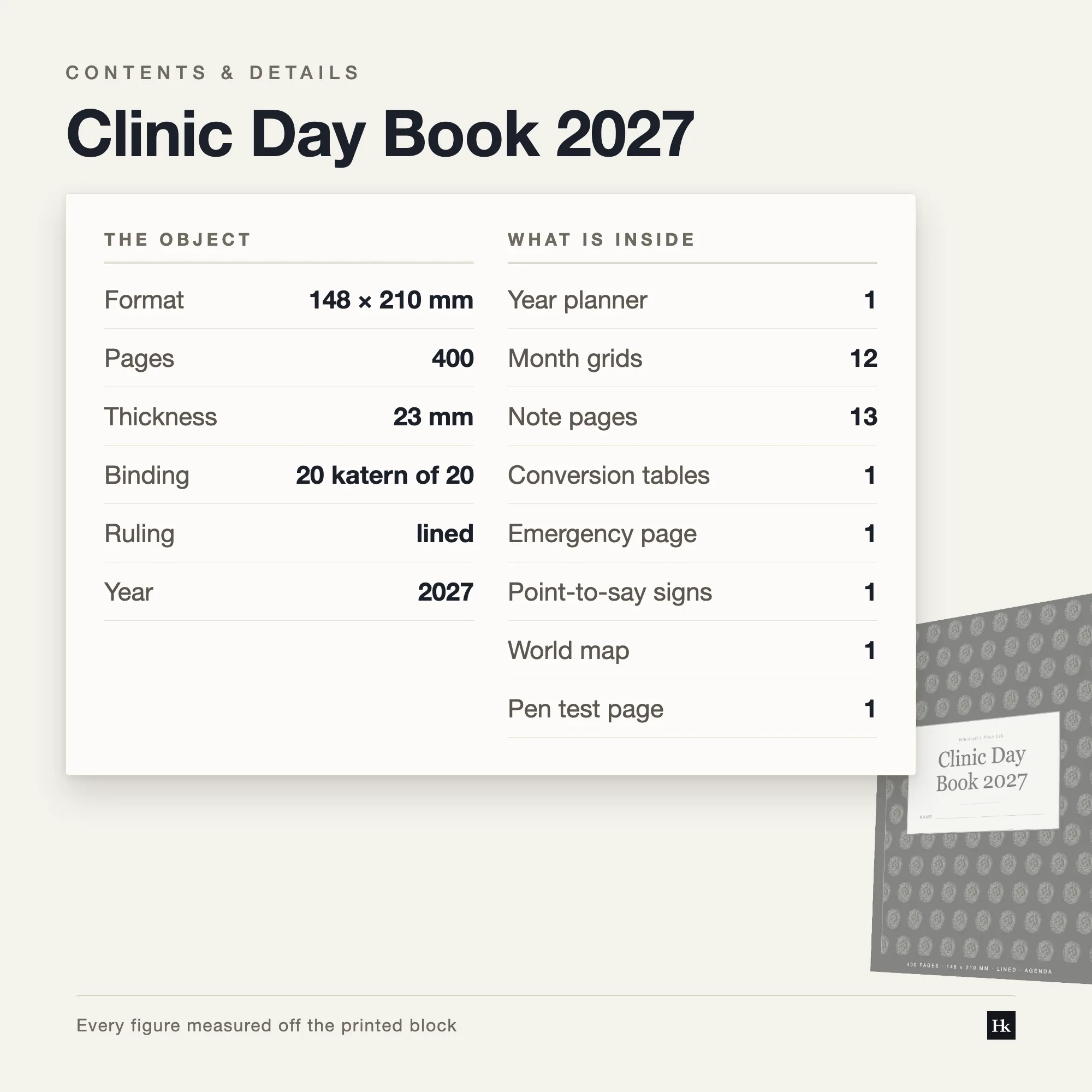 Specification card for the Clinic Day Book 2027: daybook, month, notes and reference pages, four hundred pages total, A5, twenty signatures of twenty.